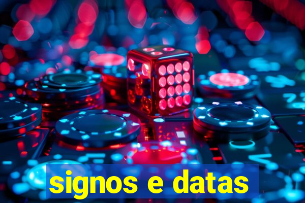 signos e datas